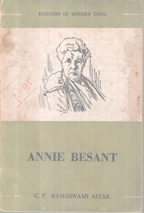 ANNIE BESANT BY C.P RAMASWAMI AYYAR