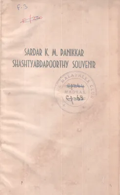 SARDAR K.M PANIKKAR SHASHTYABDAPOORTHY BY K. M CHACKO COUVENIR BYK. M CHACKO