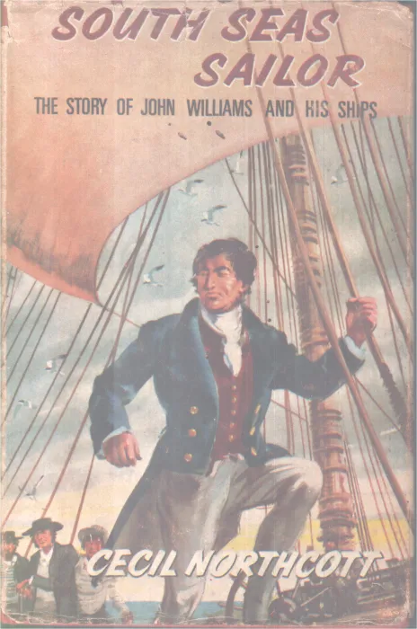 SOUTH SEAS SAILOR BY CECIL NORTHCOTT