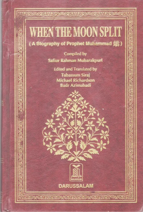 WHEN THE MOON SPILT BY SAFIUR MUBARAKPURI