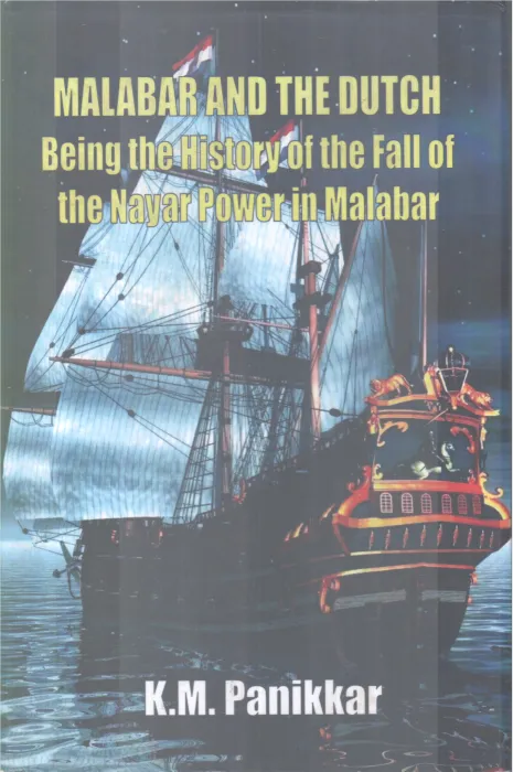 MALABAR AND THE DUTCH BY K.M PANIKKER
