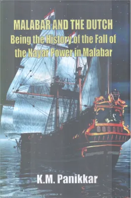 MALABAR AND THE DUTCH BY K.M PANIKKER