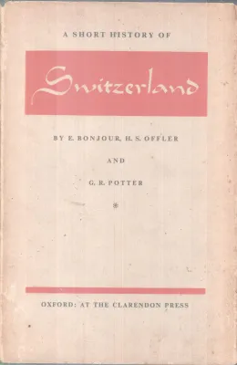 SWITZERLAND BY E.BONJOUR,H.S.OFFLER