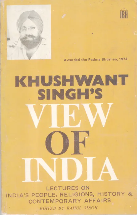 VIEW OF INDIA BY KHUSHWANT SINGH'S
