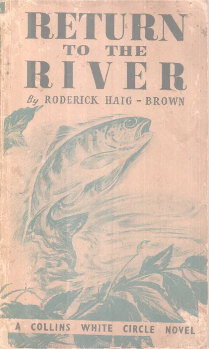 Return To The River BY Roderick Haig