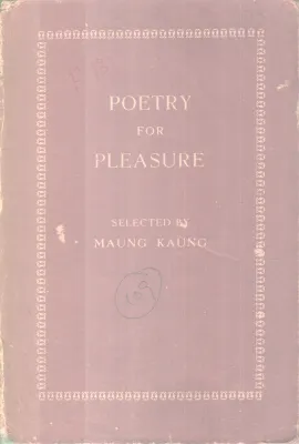 POETRY FOR PLEASUREBY BY MAUNG KAUNG