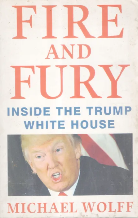 FIRE AND FURY BY MICHAEL WOLF