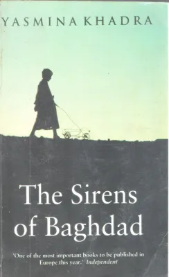 THE SIRENS OF BAGHDAD BY YASMINAKHADRA