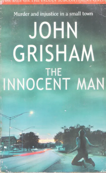 THE INNOCENT MAN BY JOHN GRISHAM