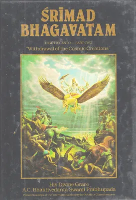 SRIMAD BHAGAVATAM EIGHT CANTO PART 2 BY A.C BHAKTIVEDANTA SWAMI PRABHUPADA