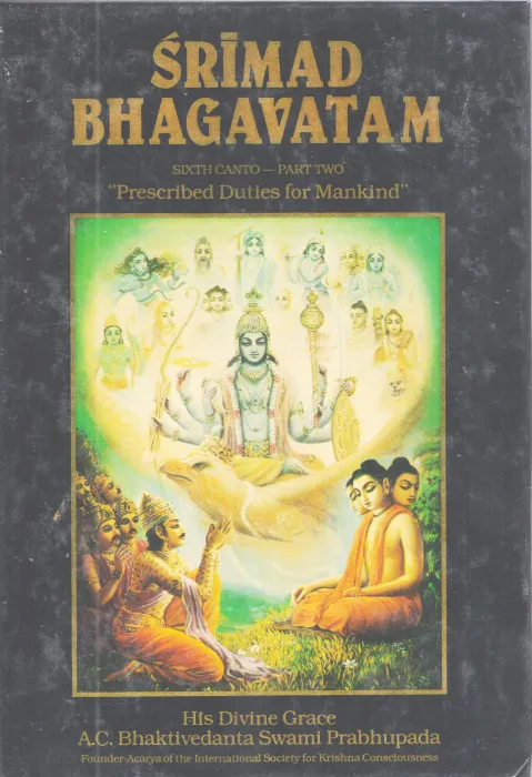 SRIMAD BHAGAVATHAM SIXTH CANTO -PART TWO BY A.C BHAKTIVEDANTA SWAMI PRABHUPADA