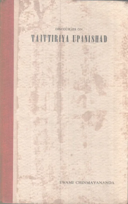 TAITTRIYA UPANISHAD BY SWAMI CHINMAYANANDHA