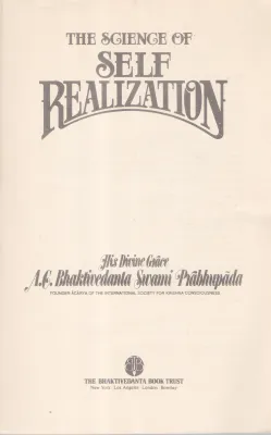 THE SCIENCE OF SELF REALIASATION BY A.C.BHAKTIVEDANTA SWAMI PRABHUPADA
