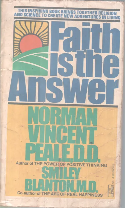Faith Is The Answer BY Norman, Smiley, Peale