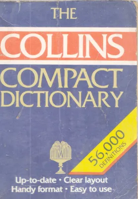 COLLINS COMPACT DICTIONARY BY GROUP OF EDITORS