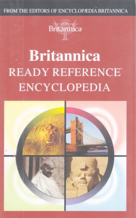 BRITANICA READY REFERNCE ENCYCLOPEDIA BY GROUP OF EDITORS