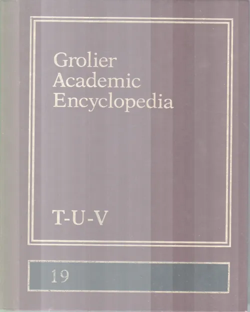 GLORIER ACADEMIC ENCYCLOPEDIA,T-U-V-19 BY GROUP OF EDITORS