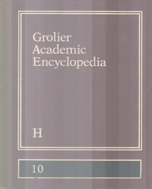 GROLIER ACADEMIC ENCYCLOPEDIA H 10 BY GROUP OF EDITORS