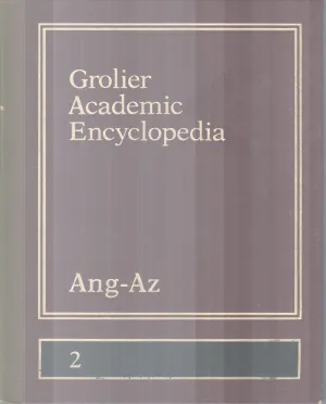 GROLIER ACADEMIC ENCYCLOPEDIA,ANG-AZ-2 BY GROUP OF EDITORS