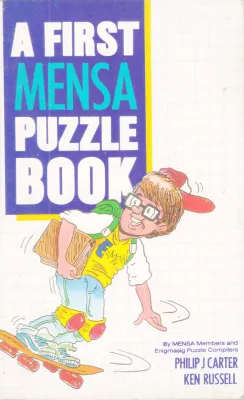 A FIRST MENSA PUZZLE BOOK BY PHILIP J CARTER&amp; KEN RUSSEL