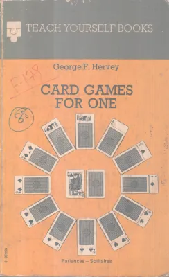 CARD GAMES FOR ONES BY GEORGE F. HERVEY