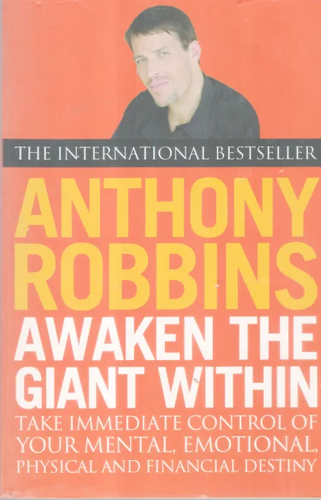 AWAKEN THE GIANT WITHIN BY ANTHONY ROBBINS