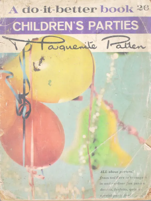 CHILDREN'S PARTIES BY MARGUERITE PATTEN