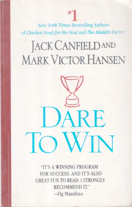 DARE TO WIN BY JACK CANFIELD AND MARK VICTOR HANSEN