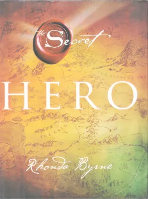 HERO BY RHONDRA BYRNE