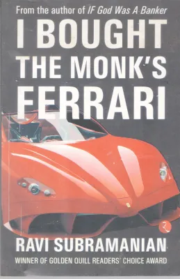 I BOUGHT THE MONK'S FERRARI BY RAVI SUBRAMANIAN