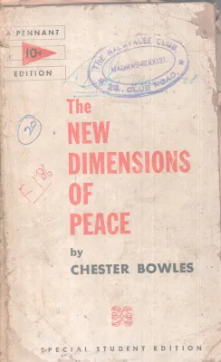 THE NEW DIMENSIONS OF PEACE BY CHESTER BOWLES
