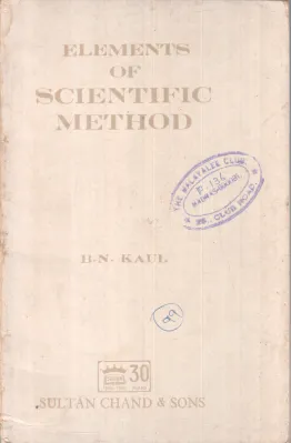 ELEMENTS OF SCIENTIFIC METHOD BY B.N KAUL