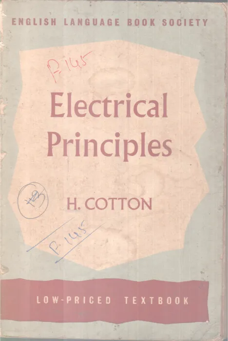 ELECTRICAL PRINCIPLES BY H.COTTON
