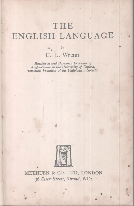 THE ENGLISH LANGUAGE BY C.L WRENN