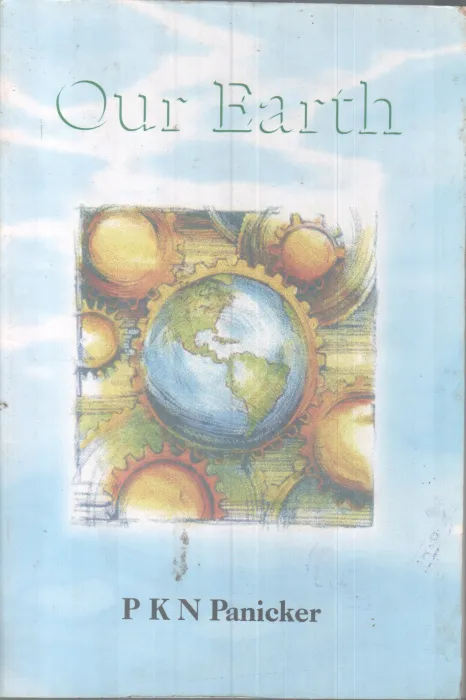OUR EARTH BY P K N PANIKER