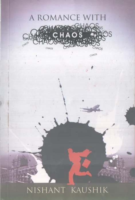 A ROMANCE WITH CHAOS BY NISHANT KAUSHIK