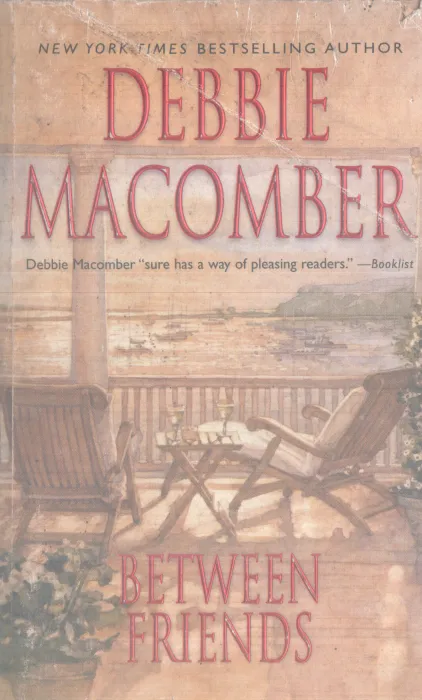 BETWEEN FRIENDS BY DEBBIE MACOMBER
