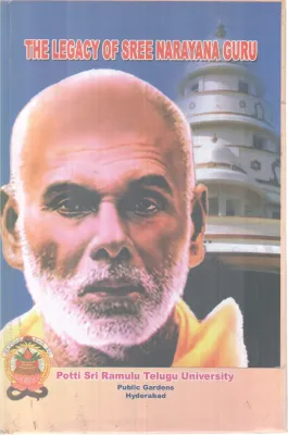 THE LEGACY OF SREE NARAYANA GURU BY SREE NARAYANA GURU