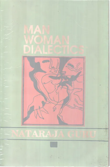 MAN WOMEN DIALECTICS BY NATARAJA GURU