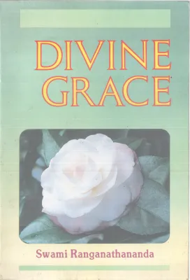 DIVINE GRACE BY SWAMI RANGANATHANANDA