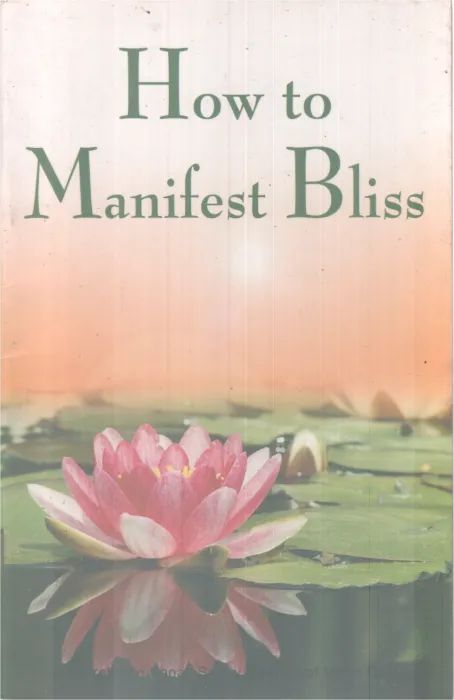 HOW TO MANIFEST BLISS BY DR.R.L.KASHYAP