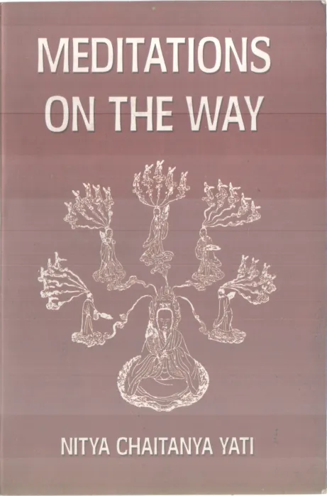 MEDITATIONS ON THE WAY BY NITHYA CHAITANYA YATI