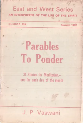 PARABLES TO PONDER BY J.P VASWANI