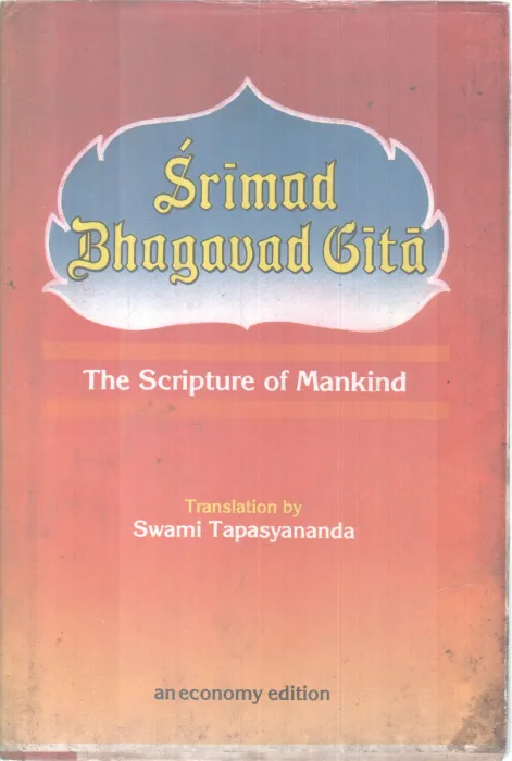 SRIMAD BHAGAVAD GITA BY SWAMI TAPASYANANDA