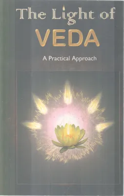THE LIGHT OF VEDA BY SRI T.V.KAPALI SASTRY