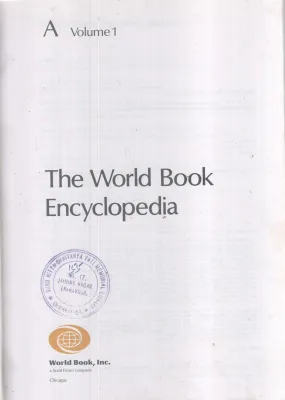 THE WORLD BOOK ENCYCLOPEDIA (VOL 1) BY WORLD BOOK ,INC.