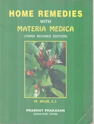 HOME REMEDIES WITH MATERIA MEDICA BY FR.MELOO,S.J.