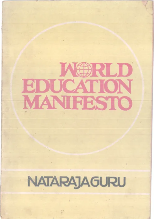 WORLD EDUCATION MANIFESTO BY NATARAJA GURU