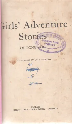 GIRL'S ADVENTURE STORIES OF LONG AGO BY WILL NICKLESS