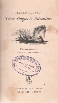 THREE SINGLES TO ADVENTURE BY GERALD DURRELL